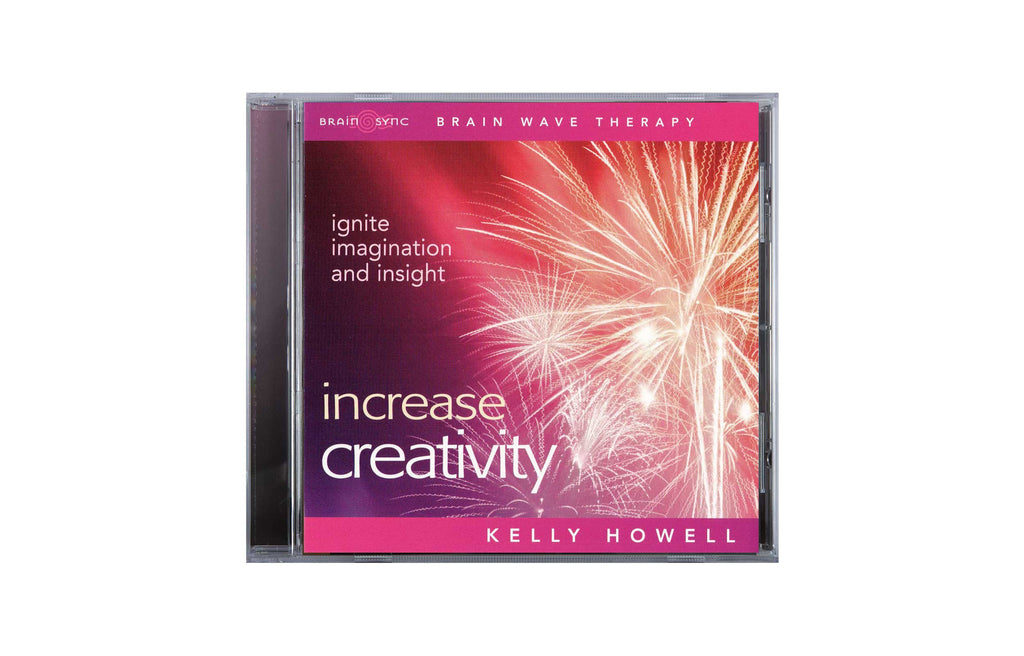 Kelly Howell: Increase Creativity